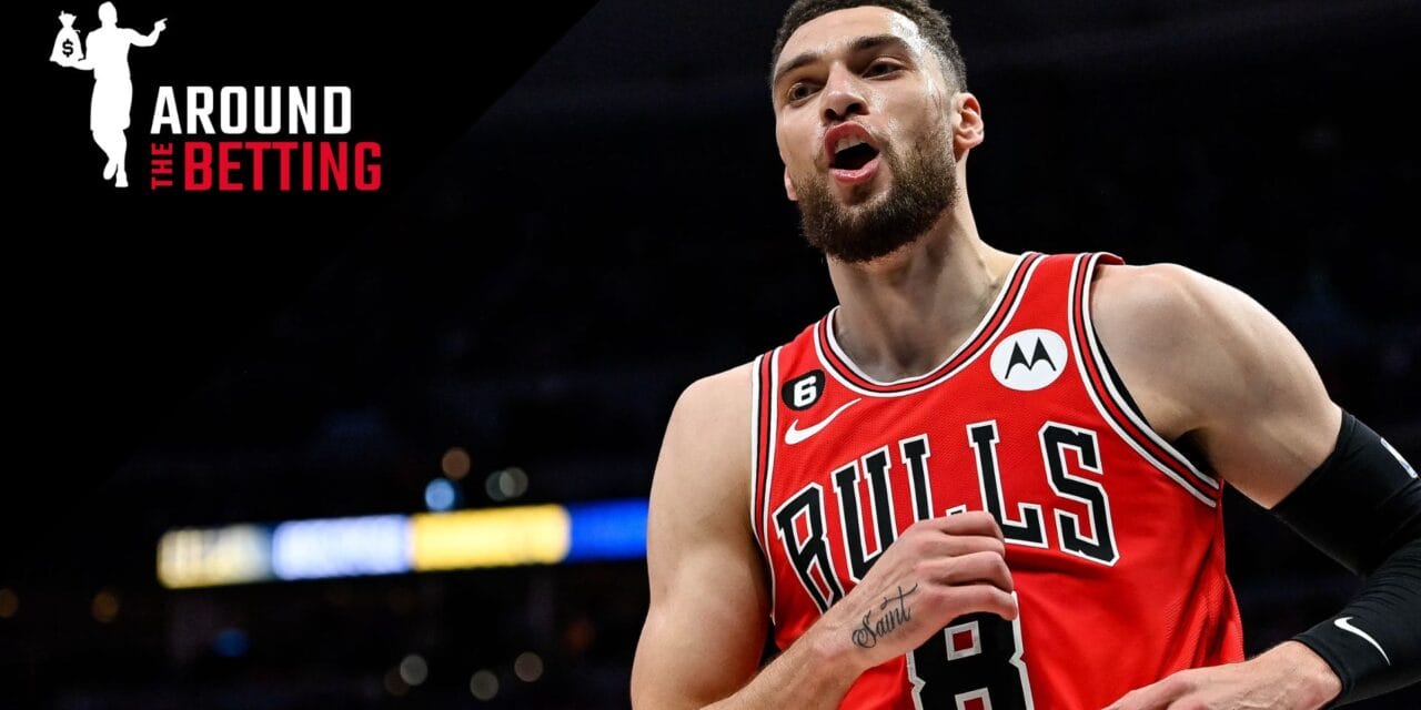 Around the Betting: believe in LaVine